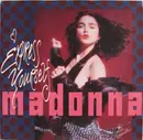 7inch Vinyl Single - Madonna - Express Yourself / The Look Of Love