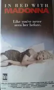 VHS - Madonna - In Bed With Madonna (Like You've Never Seen Her Before)