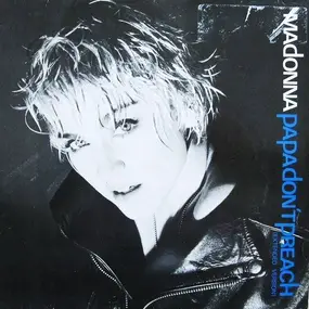 Madonna - Papa Don't Preach