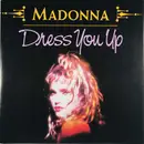 7inch Vinyl Single - Madonna - Dress You Up