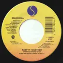 7inch Vinyl Single - Madonna - Keep It Together - No cover.