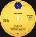 7inch Vinyl Single - Madonna - True Blue (Remix) - Paper Labels
