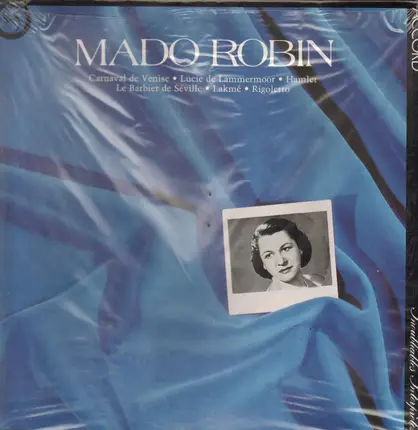Mado Robin - Carnaval de Venise / Lucie de Lammermoor / Hamlet et.al.