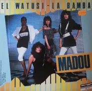 Madou - El Watusi-La Bamba