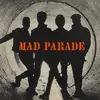 EP - Mad Parade - Mad Parade