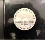 Madre Del Vizio - The Crypt