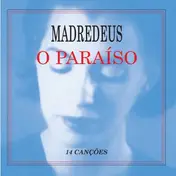 Madredeus - O Paraiso
