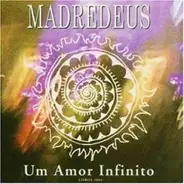 Madredeus - Un Amor Infinito