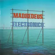 Madredeus - Electronico