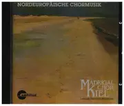 CD - Madrigal Chor Kiel - Nordeuropäische Chormusik