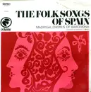 LP - Madrigal Chorus Of Barcelona - The Folk Songs Of Spain
