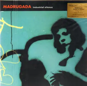 Madrugada - Industrial Silence