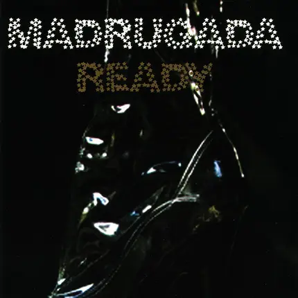 Madrugada - Ready