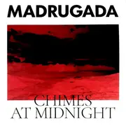 Double LP - Madrugada - Chimes At Midnight