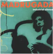Double LP - Madrugada - Industrial Silence