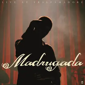 Madrugada - Live At Trafaldamore