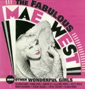 CD - Mae West - The Fabulous Mae West And Other Wonderful Girls