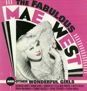 CD - Mae West - The Fabulous Mae West And Other Wonderful Girls