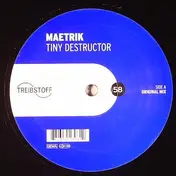 Maetrik - TINY DESTRUCTOR