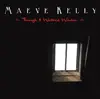 CD - Maeve Kelly - Through A Webbed Window