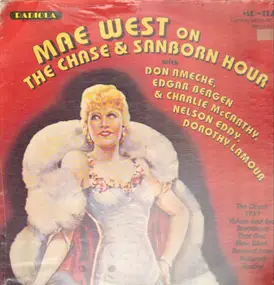 Mae West - On The Chase & Sanborn Hour