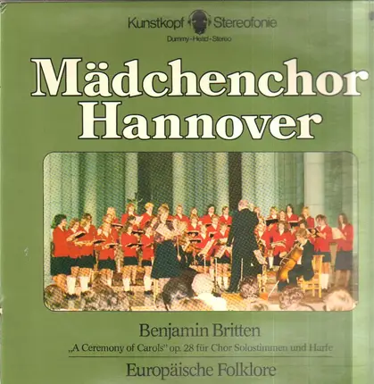 Mädchenchor Hannover - Benjamin Britten - Europäische Folklore