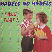Mädels No Mädels - Take That!