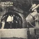 7inch Vinyl Single - Mäfia - Rescue Me