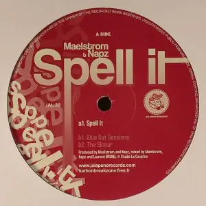 Maelstrom & Napz - SPELL IT