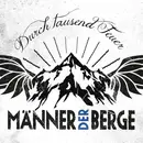 CD - Männer Der Berge - Durch Tausend Feuer - Digipak