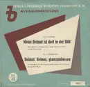 7inch Vinyl Single - Männerchor Der Neuapostolischen Kirche Heidenheim/Brenz , Gemischter Chor Der Neuapostolischen Kirc - Meine Heimat Ist Dort In Der Höh' / Heimat, Heimat, Glanzumflossen - Mono