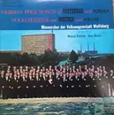 LP - Männerchor der Volkswagenstadt Wolfsburg - German Folk Songs Of Yesterday And Today