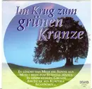 CD - Männerchor des Rundfunkchores Berlin - Im Krug Zum Grünen Kranze