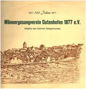 Männergesangverein Dutenhofen 1877 e. V. - Kein Hälmlein wächst auf Erden / Du bist ja doch der Herr a.o.