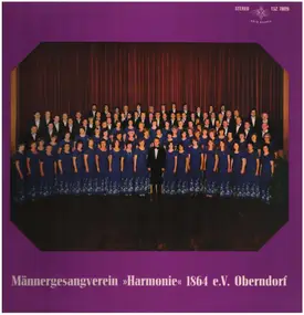 Männergesangverein "Harmonie" Oberndorf - Lobe den Herren / Sancta Maria / Locus iste a.o.