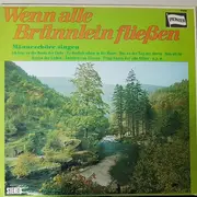 LP - Männergesangverein 'Liedertafel' - Wenn Alle Brünnlein Fließen