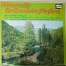 LP - Männergesangverein 'Liedertafel' - Wenn Alle Brünnlein Fließen