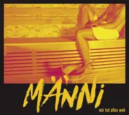 Männi - Mir Tut Alles Weh
