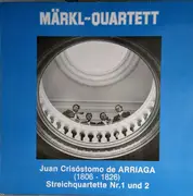 LP - Arriaga / Märkl-Quartett - Streichquartette Nr. 1 und 2