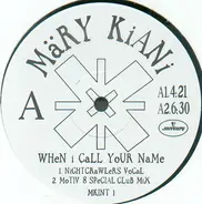 Märy Kiani - When I Call Your Name