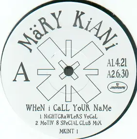 mary kiani - When I Call Your Name