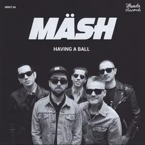 Mash - Having a ball