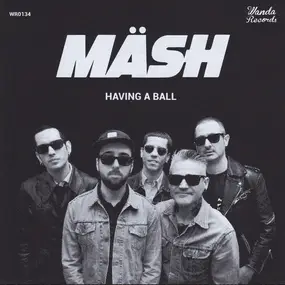 Mash - Having a ball