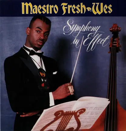 Maestro Fresh-Wes - Symphony in Effect