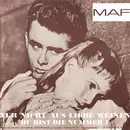 7inch Vinyl Single - Maf - Nur Nicht Aus Liebe Weinen