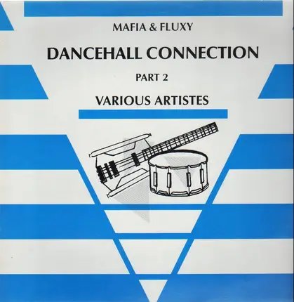 Mafia And Fluxy - Dancehall Connection Part 2