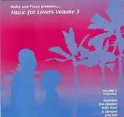 Mafia & Fluxy - Mafia And Fluxy Presents ... - Music For Lovers Volume 3