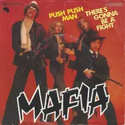 7inch Vinyl Single - Mafia - Push Push Man