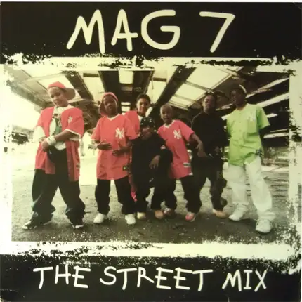 Mag 7 - The Street Mix