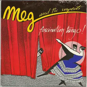 Mag - Meg And The Suspects / Fascination Tango